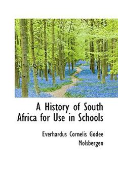 Paperback A History of South Africa for Use in Schools Book