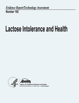 Lactose Intolerance and Health: Evidence Report/Technology Assessment Number 192