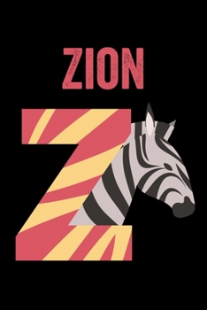 Paperback Zion: Animals Coloring Book for Kids, Weekly Planner, and Lined Journal Animal Coloring Pages. Personalized Custom Name Init Book