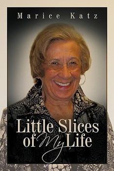 Paperback Little Slices of My Life Book