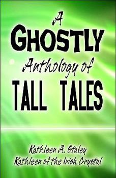 Paperback A Ghostly Anthology of Tall Tales Book