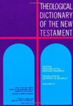 Hardcover Theological Dictionary of the New Testament, Volume VII Book
