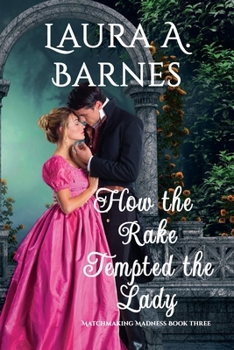 Paperback How the Rake Tempted the Lady Book