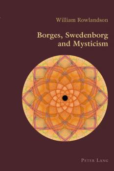 Paperback Borges, Swedenborg and Mysticism Book