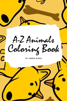 Paperback A-Z Animals Coloring Book for Children (6x9 Coloring Book / Activity Book) Book