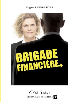 Paperback Brigade financière [French] Book
