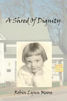 Paperback A Shred of Dignity Book