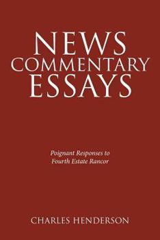 Paperback News Commentary Essays - Poignant Responses to Fourth Estate Rancor. Book