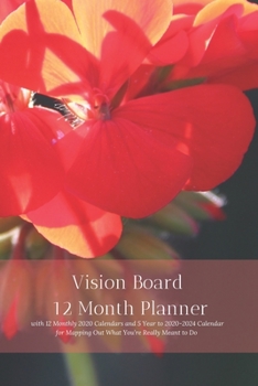 Paperback Vision Board 12 Month Planner, 12 Month 2020 Calendar, 5 Year 2020-2024 Calendar for Mapping Out What You're Really Meant to Do Create Simple Abundanc Book