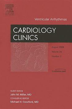 Hardcover Ventricular Arrhythmias, an Issue of Cardiology Clinics: Volume 26-3 Book