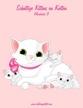 Paperback Schattige Kittens en Katten Kleurboek 3 [Dutch] Book