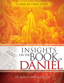 Paperback Insights on the Book of Daniel: A Verse-By-Verse Study Book