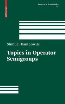 Hardcover Topics in Operator Semigroups Book