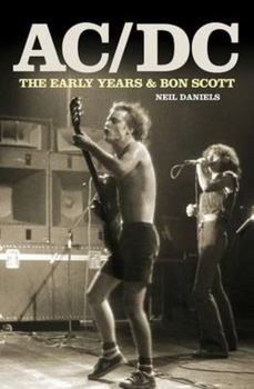 Paperback AC/DC: The Early Years & Bon Scott Book
