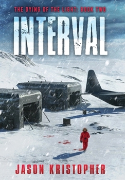 The Dying of the Light: Interval