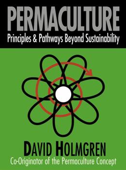 Paperback Permaculture: Principles and Pathways beyond Sustainability Book