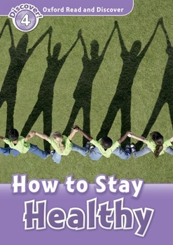 Paperback Read and Discover Level 4 How to Stay Healthy Book