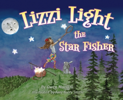 Hardcover Lizzi Light The Star-Fisher Book