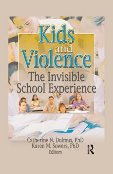 Paperback Kids and Violence: The Invisible School Experience Book