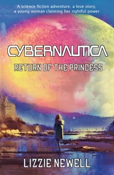 Cybernautica : Return of the Princess