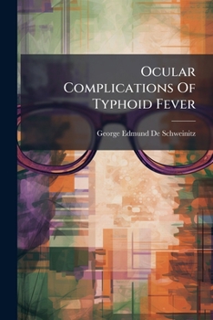 Paperback Ocular Complications Of Typhoid Fever Book