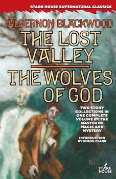 Paperback The Lost Valley / The Wolves of God Book