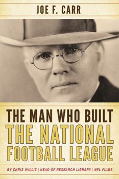 Hardcover Man Who Built the National Foocb: Joe F. Carr Book