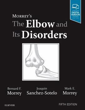 Hardcover Morrey's the Elbow and Its Disorders Book