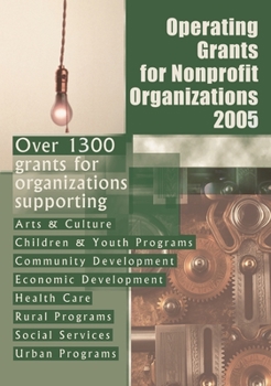 Paperback Operating Grants for Nonprofit Organizations 2005 Book