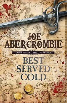 Best Served Cold - Book #4 of the First Law