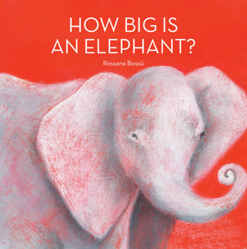 Paperback How Big Is an Elephant? Book