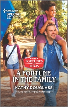 A Fortune in the Family - Book #5 of the Fortunes of Texas: The Wedding Gift