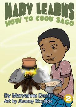 Paperback Mary Learns How To Cook Sago Book