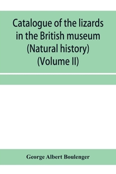 Paperback Catalogue of the lizards in the British museum (Natural history) (Volume II) Book