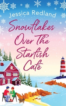 Hardcover Snowflakes Over The Starfish Café Book