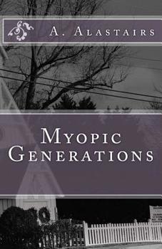 Paperback Myopic Generations Book