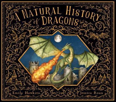 Hardcover A Natural History of Dragons Book