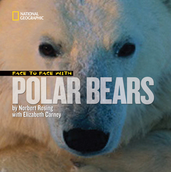 Paperback Face to Face with Polar Bears Book