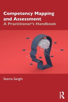 Paperback Competency Mapping and Assessment: A Practitioner's Handbook Book