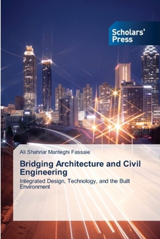 Paperback Bridging Architecture and Civil Engineering Book