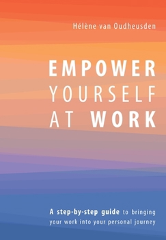 Paperback Empower Yourself at Work Book