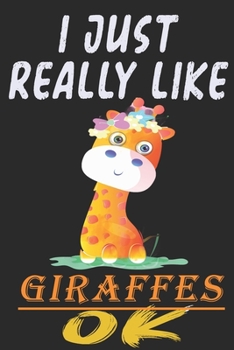 i just really like giraffes ok ,: Funny Gifts For Giraffespassword book, password log book , alphabetical password book, Logbook To Protect Usernames and ... notebook, password book small 6” x 9”