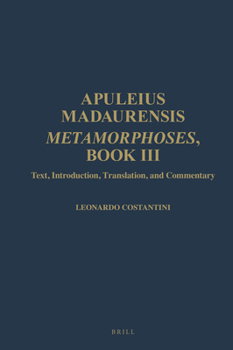 Hardcover Apuleius Madaurensis. Metamorphoses, Book III: Text, Introduction, Translation, and Commentary Book