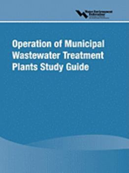Paperback Operation of Municipal Wastewater Treatment Plants Study Guide Book