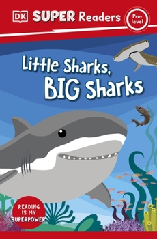 Paperback DK Children DK Super Readers Pre-Level Little Sharks Big Sharks. Book