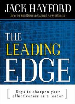 Hardcover The Leading Edge : Keys to Sharpen Your Effectiveness As a Leader Book