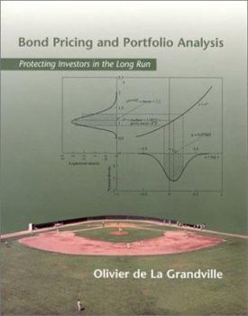Paperback Bond Pricing & Portfolio Analysis: Protecting Investors in the Long Run Book