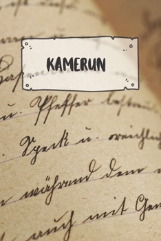 Kamerun: Liniertes Reisetagebuch Notizbuch oder Reise Notizheft liniert - Reisen Journal für Männer und Frauen mit Linien (German Edition)