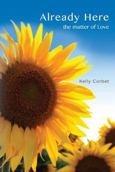 Paperback Already Here: the matter of Love Book