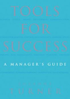 Paperback Tools for Success: A Manager's Guide Book